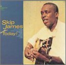 Skip James - Today 1CD