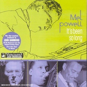 Mel Powell - It's Been So Long 1CD
