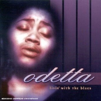 Odetta - Livin' with the Blues 1CD