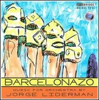 Liderman / Kiev Philharmonic / Winstin - Music of Jorge Liderman 1CD