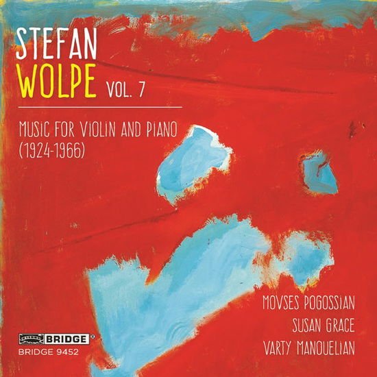Wolpe,stefan / Pogossian,movses / Grace,susan - Stefan Wolpe 7 1CD