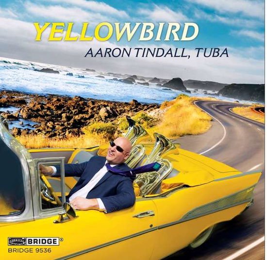 Tindall / Berg / Bergeron - Yellowbird 1CD