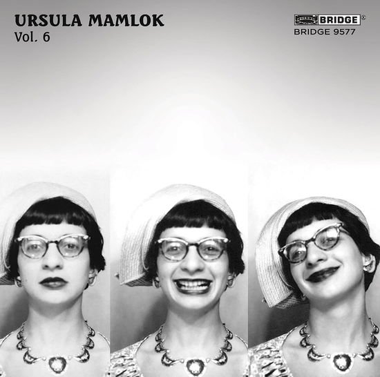 Mamlok / Linder / Muckensturm - Music of Ursula Mamlok Vol. 6 1CD