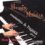 Martin Henry - Preludes & Fugues part 2 Bridge Records Klassisk 1CD