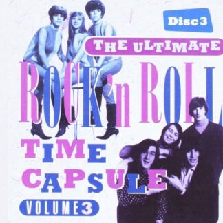 Ultimate Rock & Roll Time Capsule. Volume 3 - Disc 3 1CD