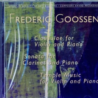 Goossen F - Goossen B.1927 Sonata For Clarinet In B-Flat & Piano Scott Bridges & Patricia Perez Hood 1CD