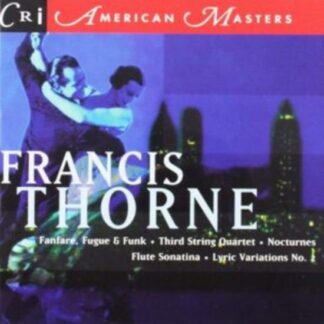 Thorne Francis 1922 2017 Third String Qu 1CD