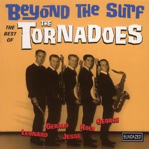 Tornadoes - Beyond The Surf: The Best Of The Tornadoes 1CD