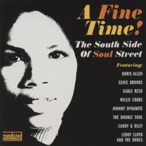 Compilation - A Fine Time! The South Side Of Soul Street 1CD