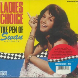 Swan Records - Ladies Choice: The Pen Of Swan Records 1CD
