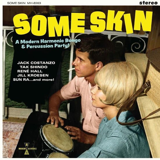 Some Skin: A Modern Harmonic Bongo & Percussion Party 1CD