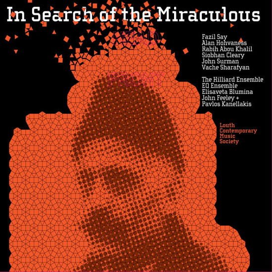 Hilliard Ensembleeq Ensemble - In Search of the Miraculous 1CD