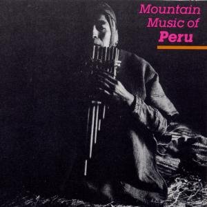 Peru Mountian Music / Various - Peru Mountain Music / Various 1CD