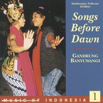 Gandrung ensemble from Banyuwangi - Music Of Indonesia Vol. 1 So 1CD