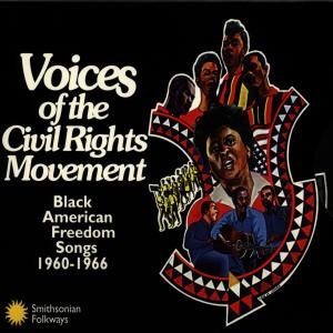Voices of the Civil Rights Movement / Various - Voices of the Civil Rights Movement / Various 1CD