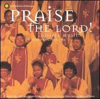 Praise the Lord: Gospel Music in Washington D.c. - Praise the Lord: Gospel Music in Washington D.c. 1CD