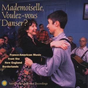 Mademoiselle Voulez-vous Danser / Various - Mademoiselle Voulez-vous Danser / Various 1CD