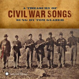 Tom Glazer - A Treasury Of Civil War Songs 1CD