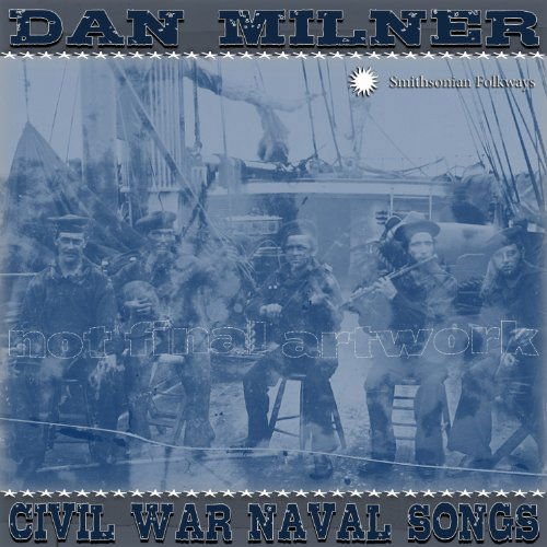 BEAUSOLEIL DAN MILNER WITH CIVIL WAR NAVAL SONGS CD