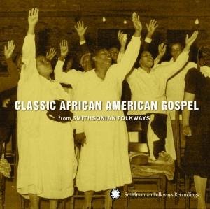 Smithsonian Folkways: Classic African / Various - Smithsonian Folkways: Classic African / Various 1CD