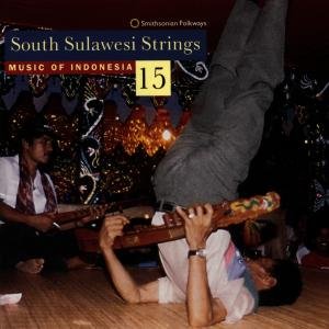 Music of Indonesia 15: South Sulawesi Strings / Va - Indonesia Vol. 15: South Sulawesi Strings 1CD
