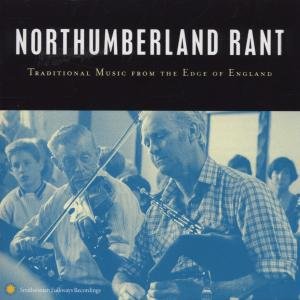 Northumberland Rant / Various - Northumberland Rant / Various 1CD