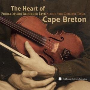 Heart of Cape Breton: Music Along Ceilidh Trail - Heart of Cape Breton: Music Along Ceilidh Trail 1CD