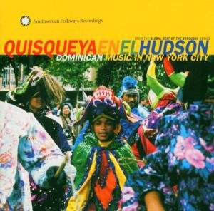 Quisqueya en El Hudson Dominican Music - Quisqueya En El Hudson. Dominican M 1CD