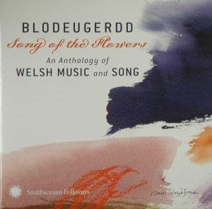 Blodeugerdd Song of the Flowers: Anthology / Var - Blodeugerdd Song of the Flowers: Anthology / Var 1CD