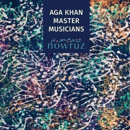 Aga Khan Master Musicians - Nowruz 1CD
