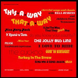 Ella Jenkins - This a Way That a Way 1CD