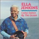 Ella Jenkins - Come Dance by the Ocean 1CD