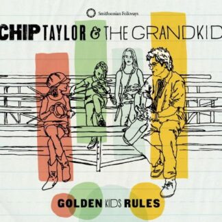 Chip Taylor - Golden Kids Rules 1CD