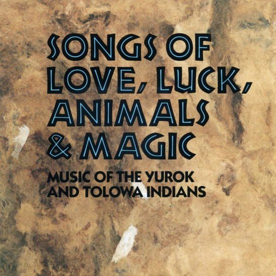 SONGS OF LOVE  LUCK  ANIMALS SONGS OF LOVE  LUCK  ANIMALS CD