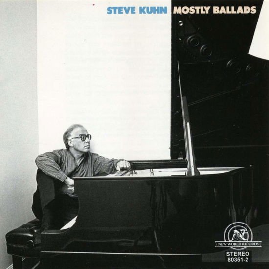 Steve Kuhn Mostly Ballads - Steve Kuhn Mostly Ballads 1CD