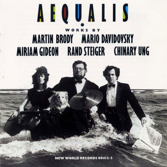 Aequalis - Works By Brody, Davidovsky, Gideon, Steiger, Ung 1CD
