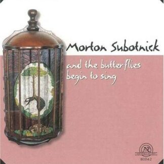 The Amernet String Quartet California E.A.R. Unit - Subotnick: And The Butterflies Begin To Sing 1CD