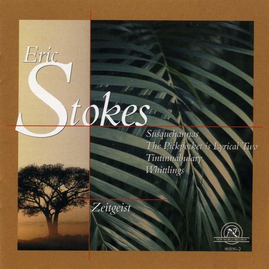 Zeitgeist - Eric Stokes: Susquehannas 1CD