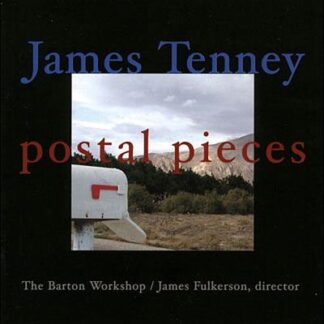 James Fulkerson The Barton Workshop - Tenney: Postal Pieces 2CD
