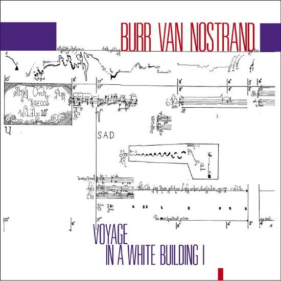 BURR VAN NOSTRAND Voyage In A White Building CD