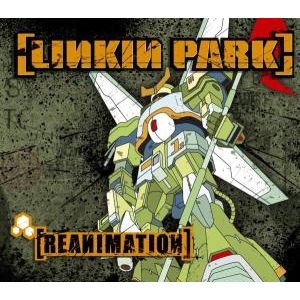 Linkin Park - Reanimation 1CD