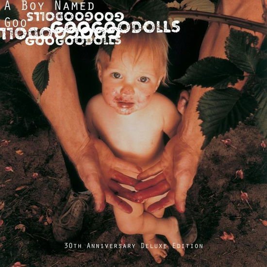 Goo Goo Dolls - A Boy Named Goo (30th Anniversary Edition) 2CD