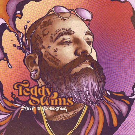 Teddy Swims - Sleep Is Exhausting 1CD