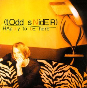 Todd Snider - Happy To Be Here by Todd Snider 1CD