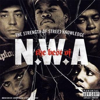 N.W.A.-The Best Of N.W.A: The Strength Of Street Knowledge 1-CD