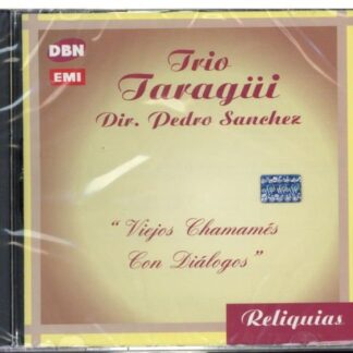 Taragui Trio - Viejos Chamames Con Dialogos 1CD