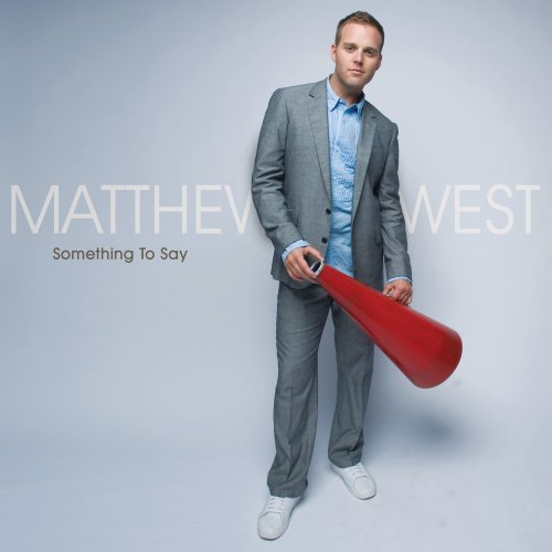 Matthew West - Something To Say 1CD