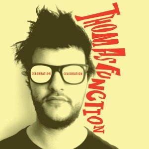 Thomas Function - Celebration 1CD