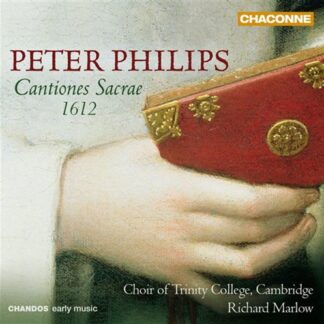 TRINITY COLL CAMMARLOW PHILIPSCANTIONES SACRAE 1612 CD