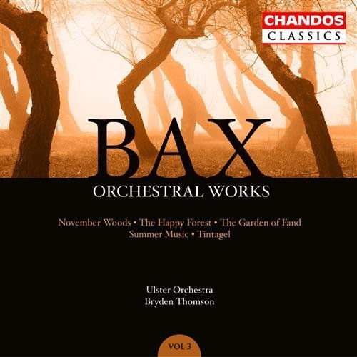 A. Bax - Orchestral Works Vol.3 1CD